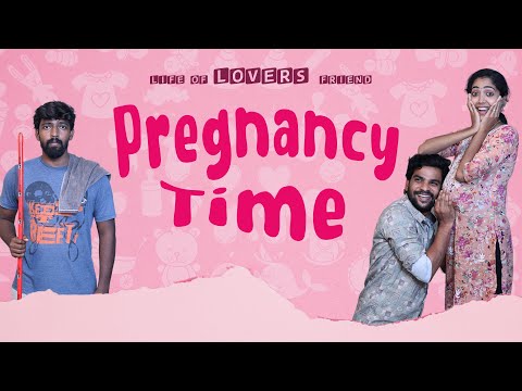 Pregnancy time | Life of Lovers Friend - Part 10 | 1UP | Tamil