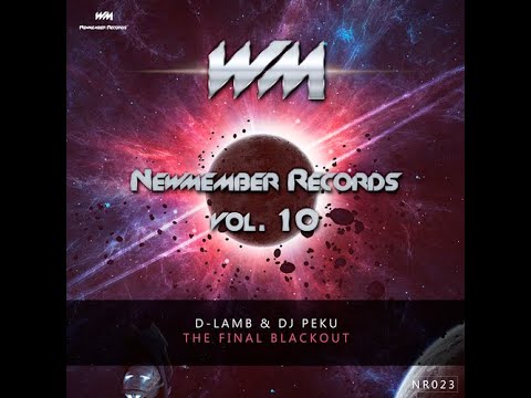 D-Lamb & Dj Peku - The Final Blackout [NR023]