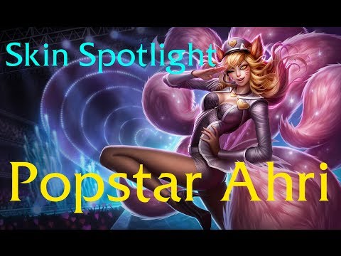 League of Legends - Popstar Ahri Skin Spotlight