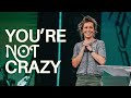 Trusting God You Re Not Crazy Megan Marshman
