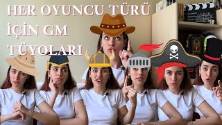 Her Oyuncu Türü için GM Tüyoları | Game Master Rehberi