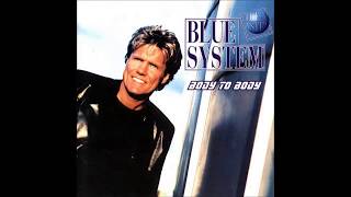 Blue System - 1996 - Body To Body - Radio Version