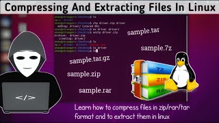 Zip, Rar And Tar Files In Linux | Compressing And Extracting Files In Linux