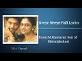 Neeye Neeye Full Lyrics M Kumaran Son Of Mahalakshmi YKA Channel