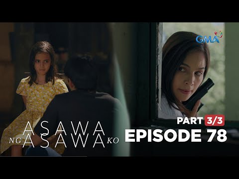 Asawa Ng Asawa Ko: Cristy will save her daughter! (Full Episode 78 – Part 3/3)