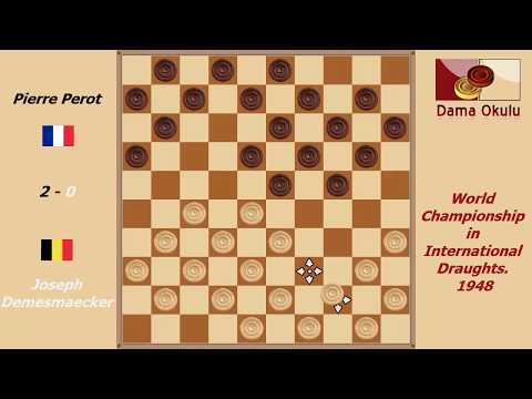 Joseph Demesmaecker - Pierre Perot. World Championship in International Draughts- 1948.