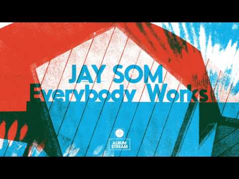 Jay Som - Everybody Works [FULL ALBUM STREAM]