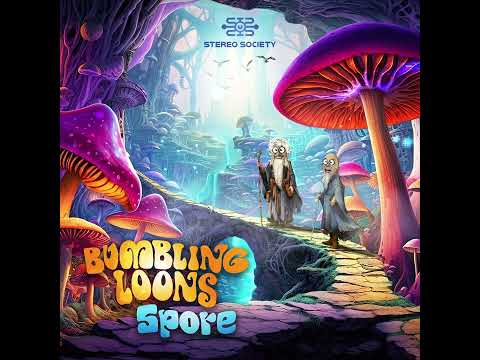 Bumbling Loons - Sweet Mother Mycelia