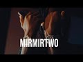 MIRMIRTWO Sharing Locations Official Music Video