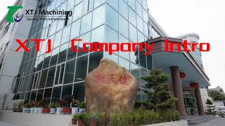 Xin Tian Jian Precision Mfg Company Intro