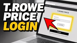 How to login to T.Rowe Price account - Secure Access