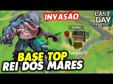 BASE TOP DO REI DOS MARES NA INVASÃO - Last Day On Earth