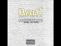 BAM: All My Killaz Say feat Burton Boyz