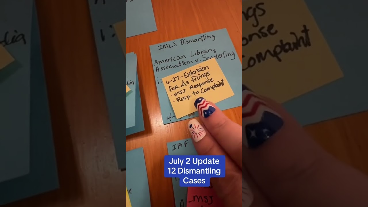 7-2-25 Update on 12 Dismantling Cases against the administration