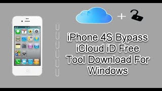 HOW TO BYPASS IPHONE 4S USING WINDOW