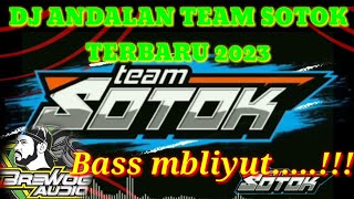 Download lagu DJ ANDALAN TEAM SOTOK TERBARU 2023 mp3 Download lagu DJ ANDALAN TEAM SOTOK TERBARU 2023 mp3