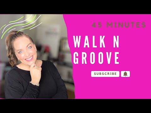 Walk N Groove #3 - Low Impact 40 Minute Workout - All Abilities