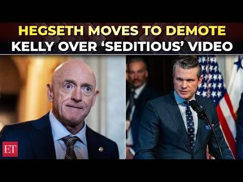 'Enough of reckless misconduct!’: Hegseth moves to demote Sen. Kelly over ‘seditious’ military video