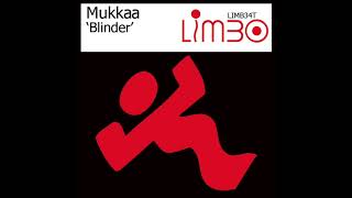 Blinder (Natural Sound Brothers Mix) - Mukkaa
