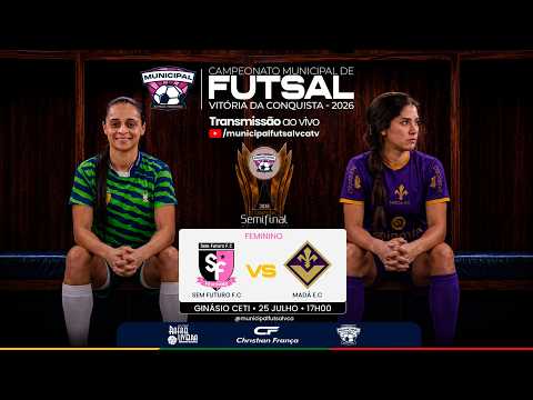 🩷SEMIFINAL | SEM FUTURO X MADÁ FEM.| Municipal de Futsal VCA | AO VIVO