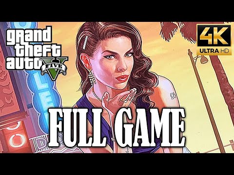 GRAND THEFT AUTO 5 (GTA 5) FULL GAME - Gameplay Movie Walkthrough | No Commentary【4K60ᶠᵖˢ】