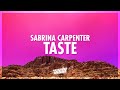 Sabrina Carpenter - Taste (Lyrics) | oh i leave quite an impression (432Hz)