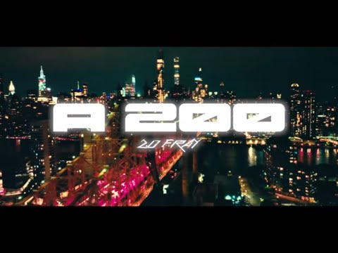 2.0 Fray - A 200 🪐 [Video Oficial]