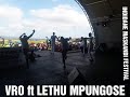 VRO Ft Lethu Mpungose