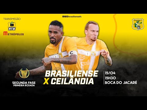 CANDANGÃO 2021 - BRASILIENSE X CEILÂNDIA - SEGUNDA FASE - PRIMEIRA RODADA