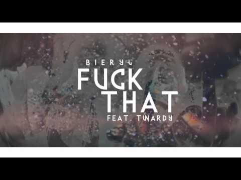 BIERYŁ - FUCK THAT feat. TWARDY (prod. JAYBeatz)