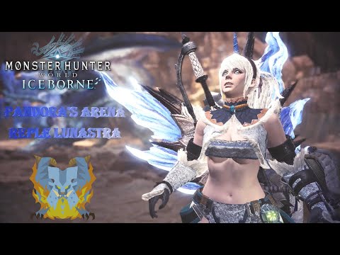 Monster Hunter World-Iceborne: Pandora's Arena  Repel a Lunastra