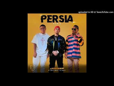 Jossef Ft. Jamby El Favo, Eix - Persia (Remix)