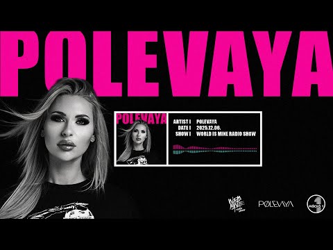 PØLEVAYA - Guest Mix @ World Is Mine Radio Show | Rádió 1