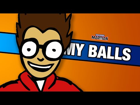 Your Favorite Martian - My Balls [Official Music Video]