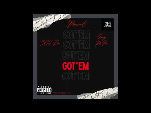 Got’em Feat Yung PaPa,Paraid (Prod By Kodaflow)