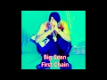 Big Sean - First Chain