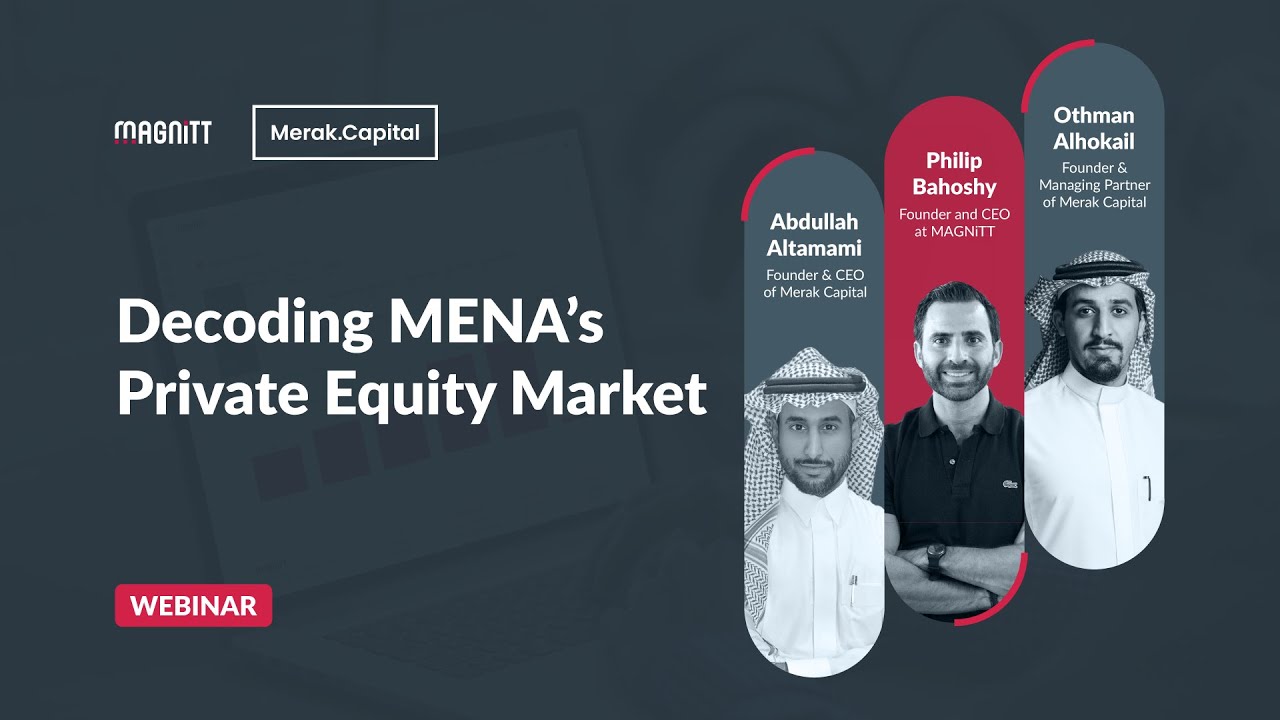 Decoding MENA’s Private Equity Market