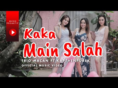 Trio Macan Ft. Kapthenpurek - Kaka Main Salah (Official Music Video)