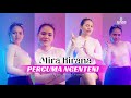 Mira Kirana Percuma Ngenteni Official Music Video