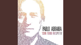 Aquellas Pequeñas Cosas (Versión de Pablo Abraira)