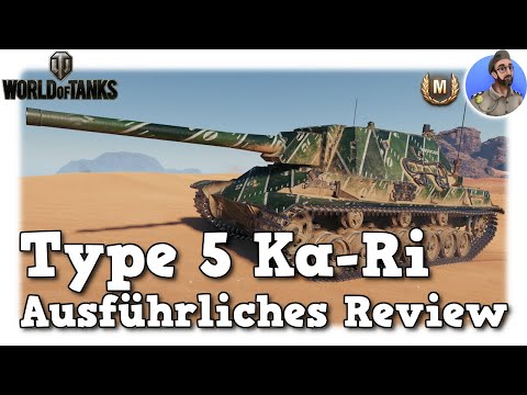 Type 5 Ka-Ri - ausführliches Review - World of Tanks