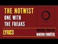 THE NOTWIST - One With The Freaks [with Lyric Subtitles ENG + HUN]