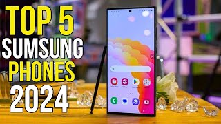 Best Samsung Phones in 2024 - Top 5 Best Samsung Phones You Should Buy in 2024