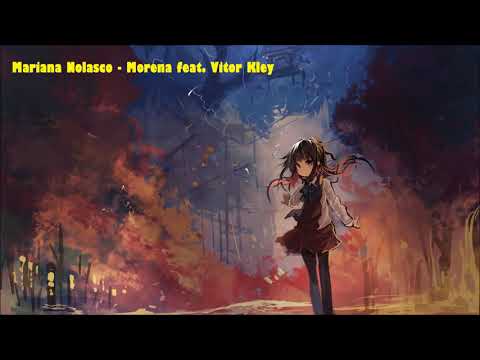 Mariana Nolasco - "Morena" feat  Vitor Kley
