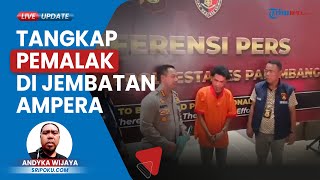 Satreskrim Polrestabes Palembang Tangkap Pemalak Wisatawan dan Tour Guide di Jembatan Ampera