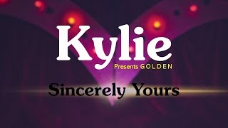 Kylie Presents Golden Live - Sincerely Yours