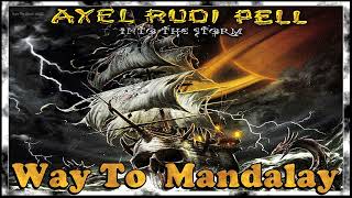 Axel Rudi Pell - Way To  Mandalay