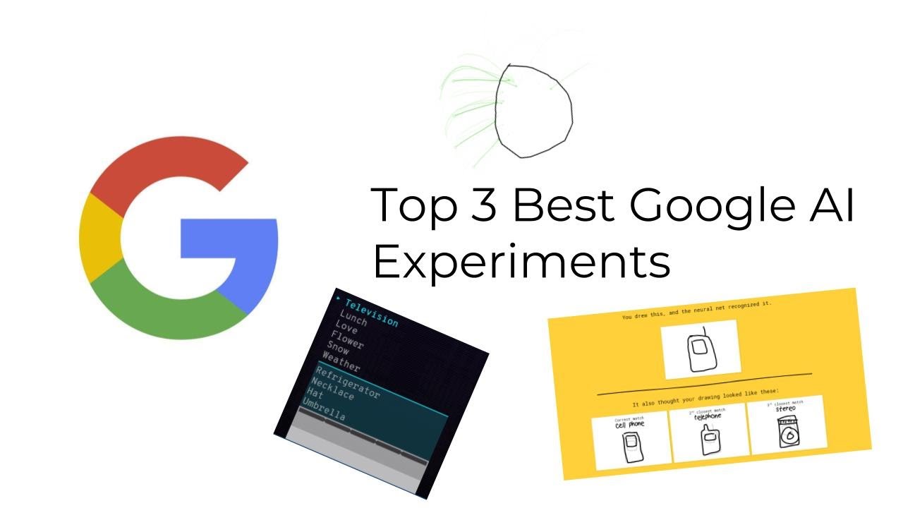 Top 3 Google AI Experiments