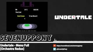 Undertale - Menu (Full) Orchestra Redux