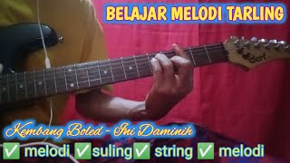 Download lagu MELODI TARLING KEMBANG BOLED - Ini Daminih mp3 Download lagu MELODI TARLING KEMBANG BOLED - Ini Daminih mp3